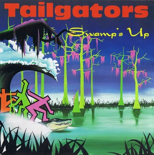 Tail Gators - Swamp's Up (1994) [lossless]